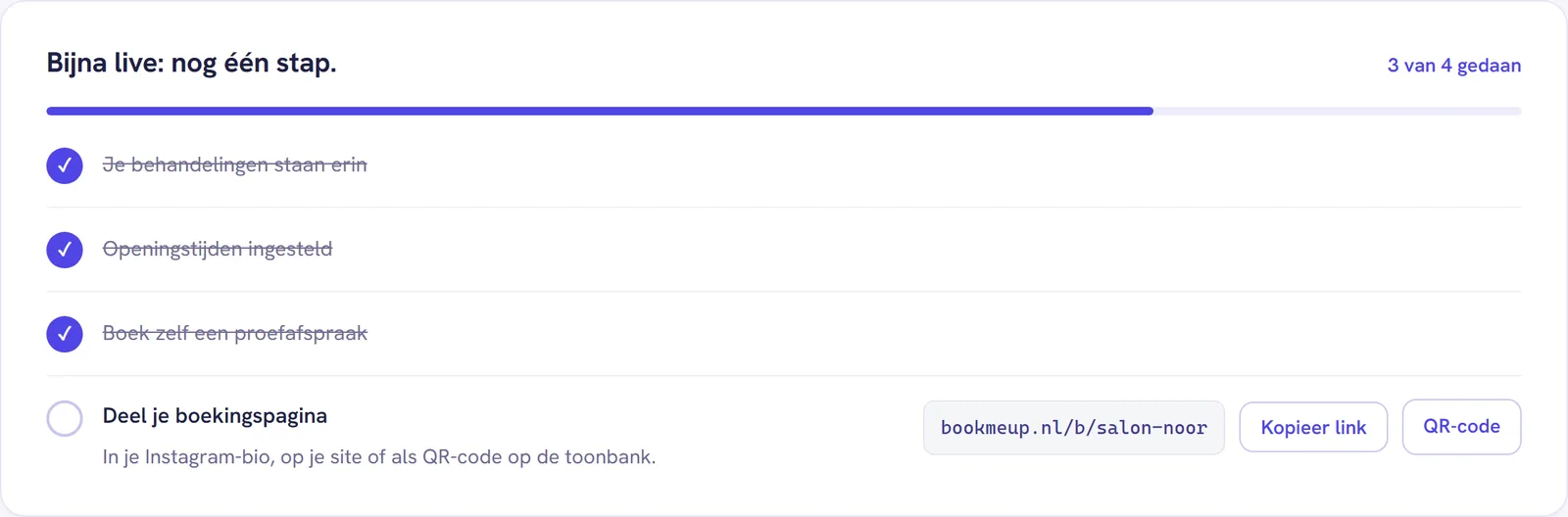 De kaart Bijna live met de teller 3 van 4 gedaan, drie doorgestreepte stappen met een vinkje en als laatste open stap Deel je boekingspagina, met het adres van de pagina en de knoppen Kopieer link en QR-code