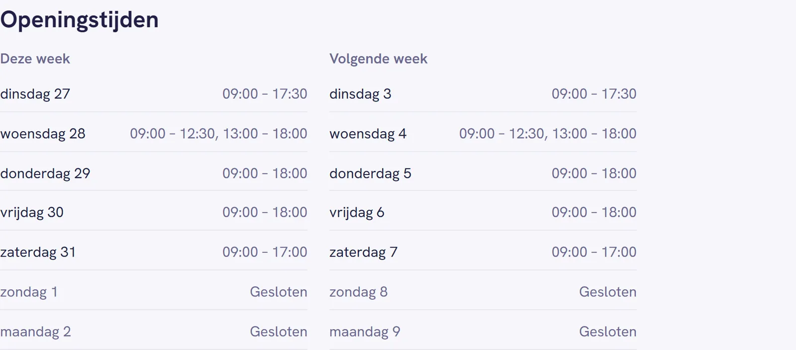 Het blok Openingstijden met de kolommen Deze week en Volgende week, en per dag de tijden of Gesloten