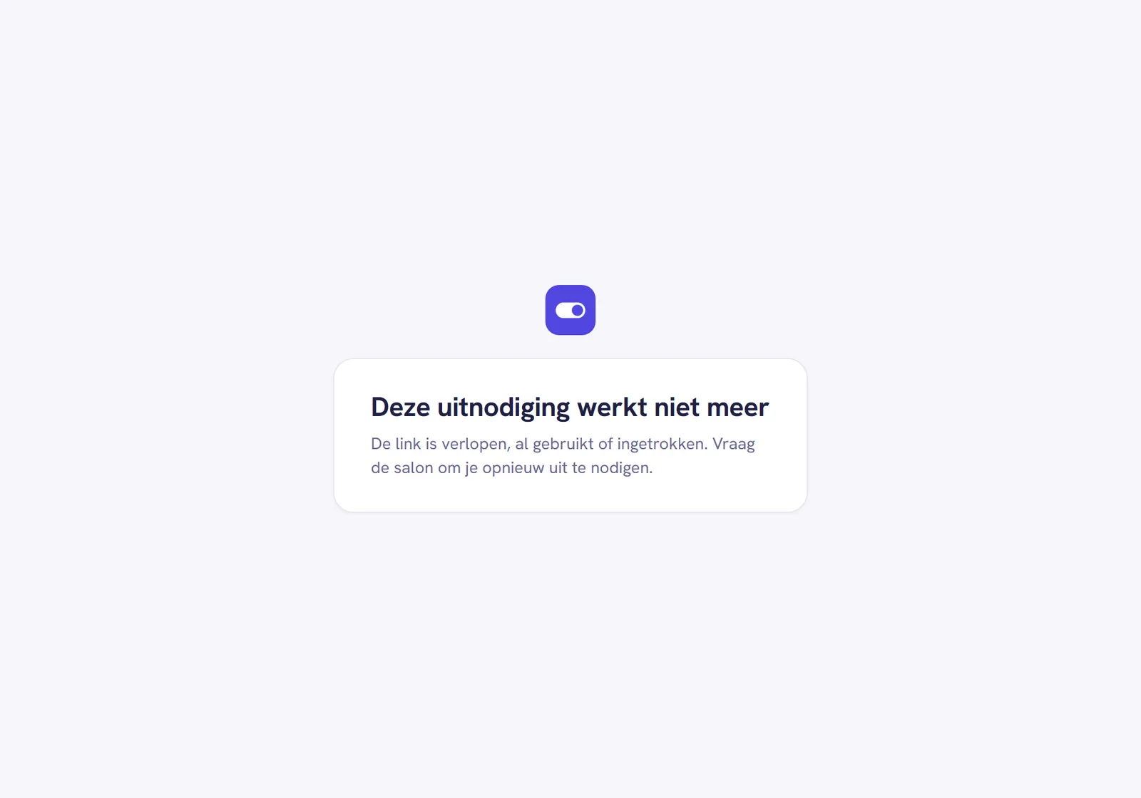 De pagina Deze uitnodiging werkt niet meer, met de uitleg dat de link verlopen, gebruikt of ingetrokken is